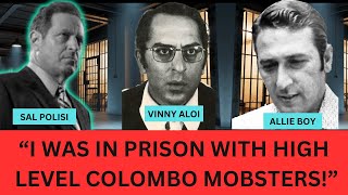 Sal Polisi On Being In Prison With Vinny Aloi amp Allie Boy Persico  Carmine Persico  Colombo Wars [upl. by Riker927]