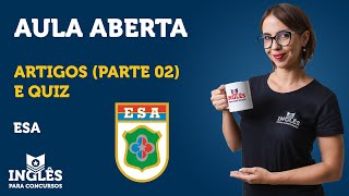 ARTIGOS EM INGLÊS E QUIZ I ESA [upl. by Gussman195]