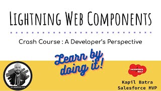 Crash Course  Learn Lightning Web Component with Live Project in Salesforce  Free Online Course ☁️ [upl. by Peedsaj683]