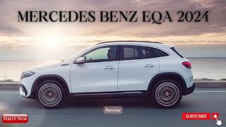 Mercedes Benz EQA 2024  Latest Mercedes Benz EQA 2024 Car Review [upl. by Clintock72]