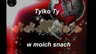 Tylko Ty w moich snach [upl. by Oilicec]