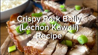 Crispy Pork Belly Lechon Kawali [upl. by Ayikan]