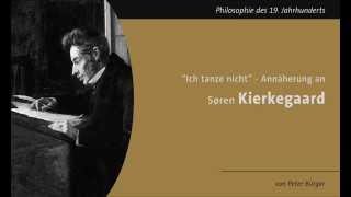 Ich tanze nicht  Annäherung an Søren Kierkegaard [upl. by Aisatan]