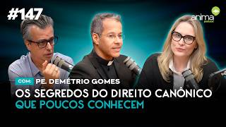 Segredos do direito canônico e da vida pastoral  Ep 147  com Pe Demétrio Gomes [upl. by Zena953]