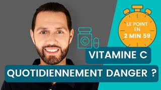 Vitamine C tous les jours  dangereux  Le point en 2min59 [upl. by Airot524]