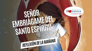 Señor embriágame del Santo Espíritu Evangelio​DeHoy Domingo 18 Agosto 2024 PadreJohnAlbeiro FH [upl. by Nylireg]