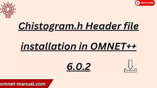 Chistogram h Header file installation in OMNET 6 0 2 [upl. by Bittencourt]