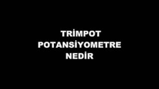 PotansiyometreTrımpot NEDİR [upl. by Thurman]