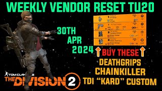 The Division 2 MUST BUYS quotGOOD WEEKLY VENDOR RESET TU20LEVEL 40quot April 30th 2024 [upl. by Lutim646]