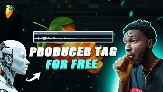 How To Make A Producer Tag In 2024 For FREE  Fl Studio Tutorial [upl. by Ortensia]