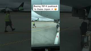 Boeing 7879 pushback to KIX 😍 i love pushing aviation travel explore shorts [upl. by Aredna]