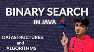 Binary Search EXPLAINED in JAVA  DATA STRUCTURES AND ALGORITHMS [upl. by Willard]