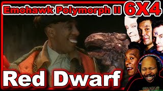 Red Dwarf Season 6 Episode 4 Emohawk Polymorph II Reaction [upl. by Anikehs]