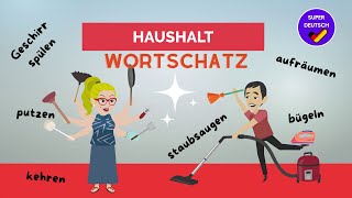 Deutsch lernen Haushalt  Hausarbeit  Wortschatz [upl. by Oicafinob]