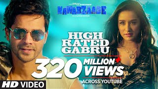 High Rated Gabru  Nawabzaade  Varun D Shraddha K  Guru Randhawa  Raghav Punit Dharmesh [upl. by Truda608]