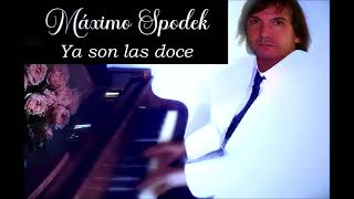 Máximo Spodek Ya son las doce Boleros Románticos Piano Arreglo Instrumental Tito Rodríguez [upl. by Adyol]