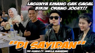 DI SAYIDAN  NABILA MAHARANI FT TRI SUAKA [upl. by Amalee795]