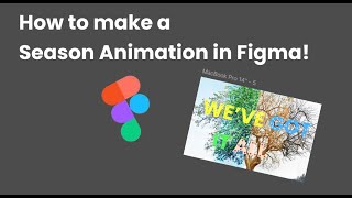 How to make a Season Animation in Figma [upl. by Kenon314]