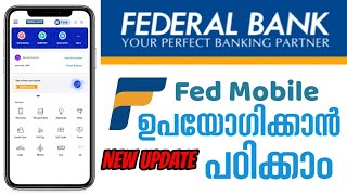 FEDMOBILE 2022  How to Use Fedmobile App in Malayalam  How to Use Federal Bank Mobile Banking App [upl. by Devol]