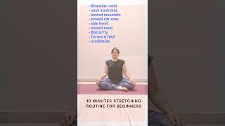 10 mins stretching routine for beginnersytshorts yoga youtube motivation shorts [upl. by Trisha]