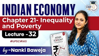 Chapter 21 Inequality and Poverty  UPSC GS 3  Indian Economy  StudyIQ IAS [upl. by Loella]