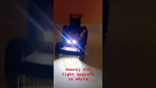 Swaraj 850 light upgrade in white  short 😈💥👈 [upl. by Hyrup838]