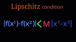 Lipschitz Condition 🤔🤔 Mathematical Analysis [upl. by Atinhoj]