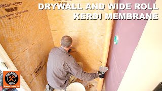 Schluter Shower Part 1 Drywall and Wide Roll Kerdi Membrane [upl. by Daly]