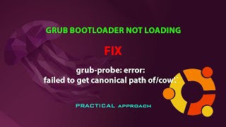 UBUNTU FIX grubprobe error failed to get canonical path ofcow [upl. by Freeland930]