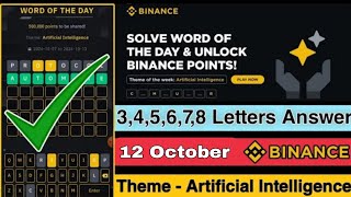 Binance Word Of The Day Answer Today  12 Oct  Crypto Wodl  Artificial Intelligence  6 Letters [upl. by Yelekreb465]