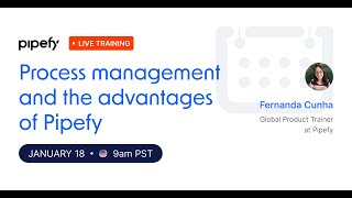Process management and the advantages of Pipefy [upl. by Cressi413]