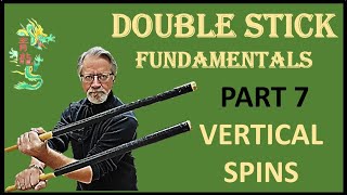 DOUBLE STICKS FUNDAMENTALS PART 7  VERTICAL SPINS [upl. by Alekahs]