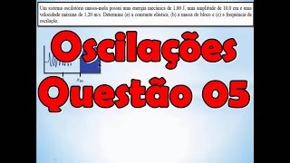 Oscilações Questão 05  Movimento Harmônico Simples MHS [upl. by Kcinom]