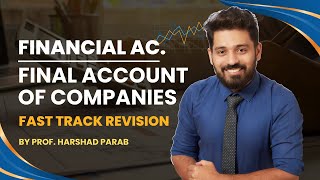 Final Account of Company FastTrack Revision  Financial Accounting  TYBCOM  TYBMS by Harsh Parab [upl. by Aneetsirk]