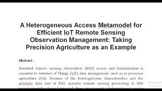 A Heterogeneous Access Metamodel for Efficient IoT Remote Sensing Observation Management Taking Prec [upl. by Nospmoht]