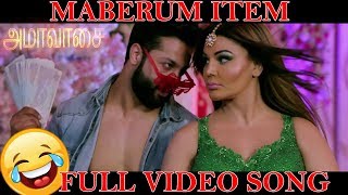 Maberum Item Tamil Official Video Song ¦ Amavasai Movie 2018 ¦ Ajaz Khan Rakhi Rakesh Sawant [upl. by Hooper]