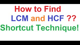 How To Find LCM and GCF of Two Numbers using Shortcut Technique [upl. by Thorwald]