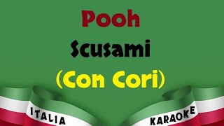 Pooh  Scusami Con Cori Karaoke [upl. by Reece]