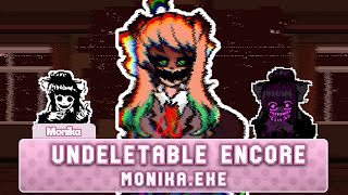 FNF Undeletable Encore  VS MonikaEXE  FNF MODS [upl. by Yam]