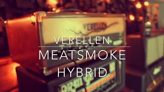 Verellen MeatSmoke Hybrid I Shred Shed [upl. by Renwick]