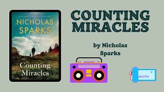 Counting Miracles Author by Nicholas Sparks  Audiobook  Book Reading 📖 [upl. by Allyn232]