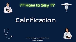 How to Pronounce Calcification CORRECTLY in English  How to Say Calcification [upl. by Earlene413]