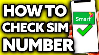 How To Check Smart Sim Number 2024 [upl. by Jenness132]