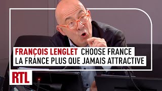 Choose France  pourquoi la France estelle plus attractive quavant [upl. by Ursel]