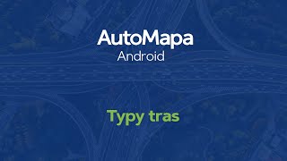 AutoMapa Android  typy tras [upl. by Anitniuq29]