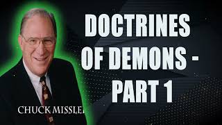 Pastor Chuck Missler  Doctrines of Demons  Part 1  Ron Matsen [upl. by Lav]