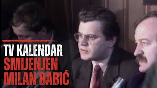 TV kalendar Smijenjen Milan Babić [upl. by Pat732]