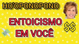 HOOPONOPONO  ENTOICISMO EM VOCÊ [upl. by Maryrose]