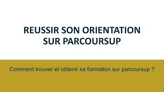 Comment trouver et obtenir sa formation sur Parcoursup   FORMATION EN LIGNE [upl. by Ahtis]