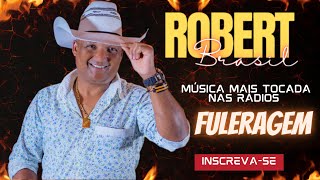 FULERAGEM  Robert Brasil [upl. by Sabba]